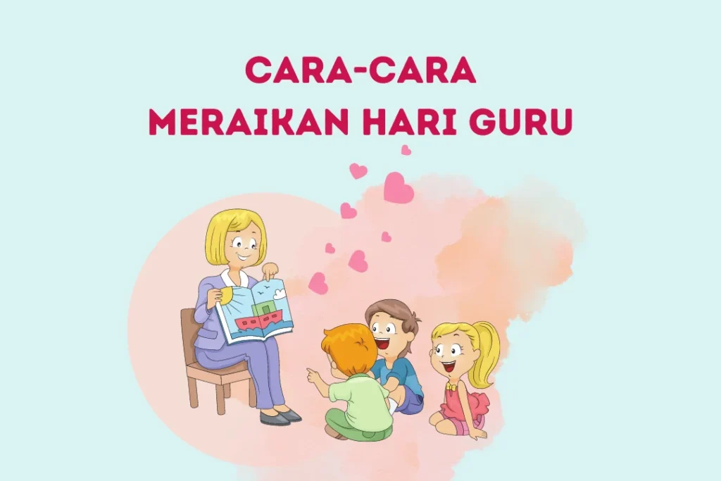 Bagaimana untuk meraikan hari guru