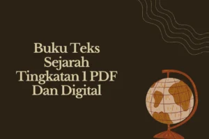 Buku Teks Sejarah Tingkatan 1 PDF Dan Digital