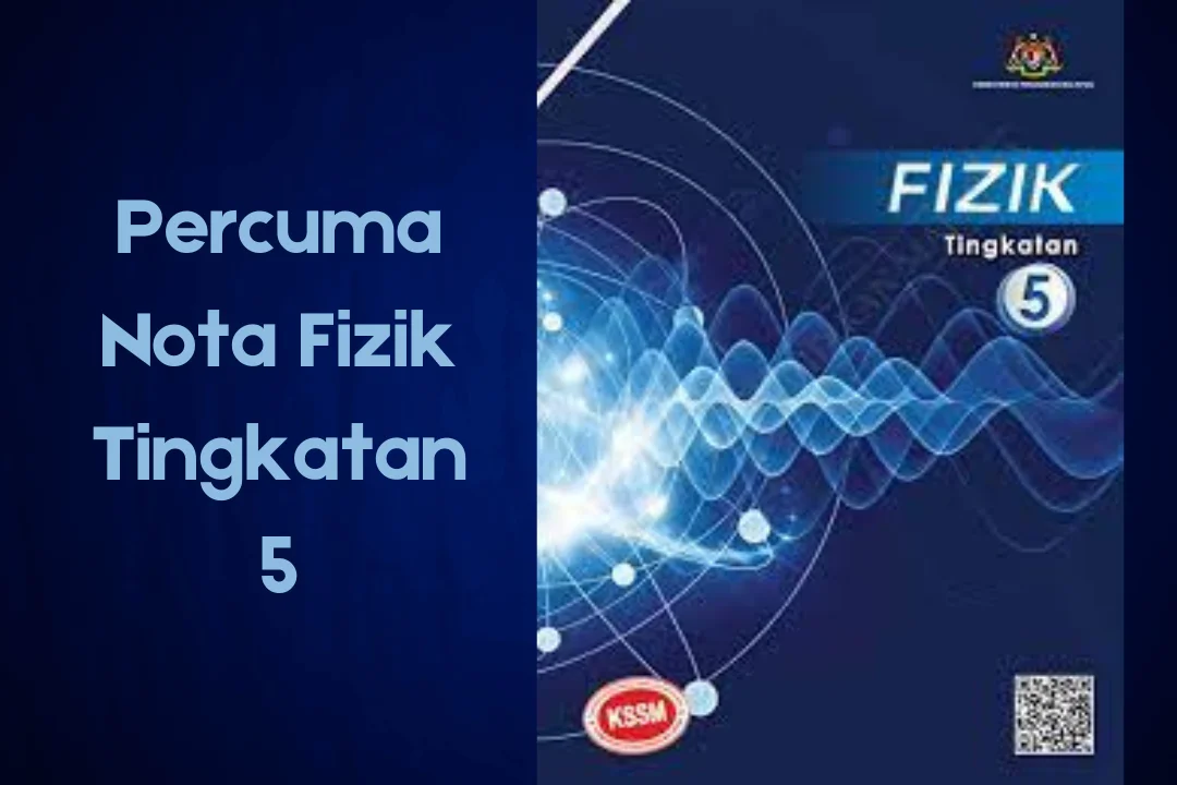 Nota Fizik Tingkatan 5