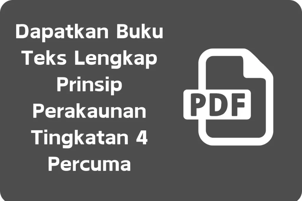 buku teks prinsip perakaunan tingkatan 4