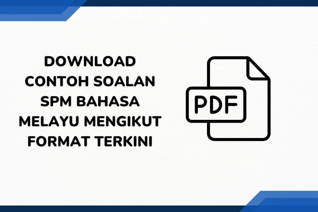 contoh soalan spm bahasa melayu