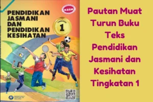 buku teks pendidikan jasmani dan kesihatan tingkatan 1