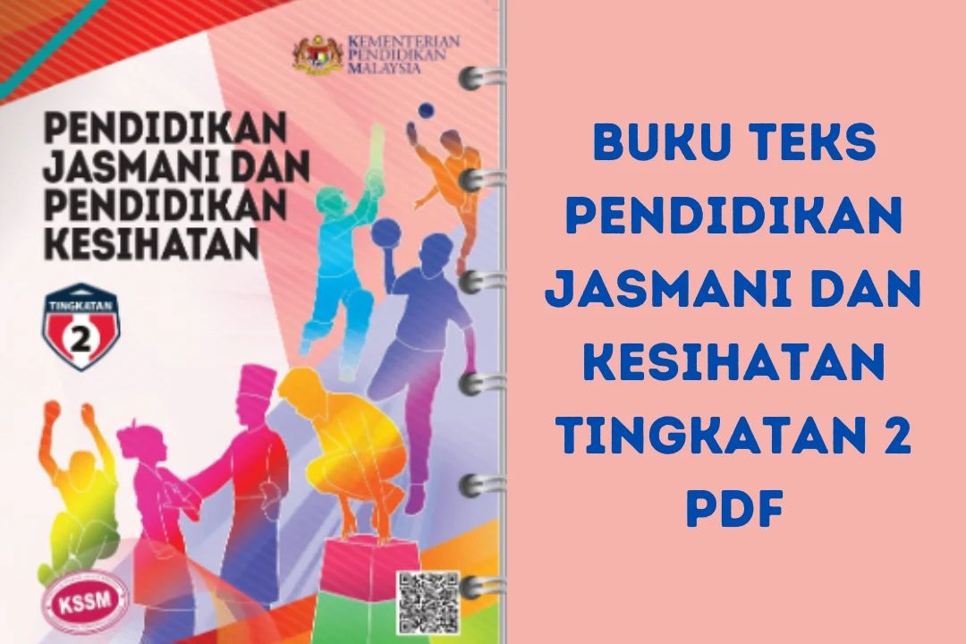 buku teks pendidikan jasmani dan kesihatan tingkatan 2