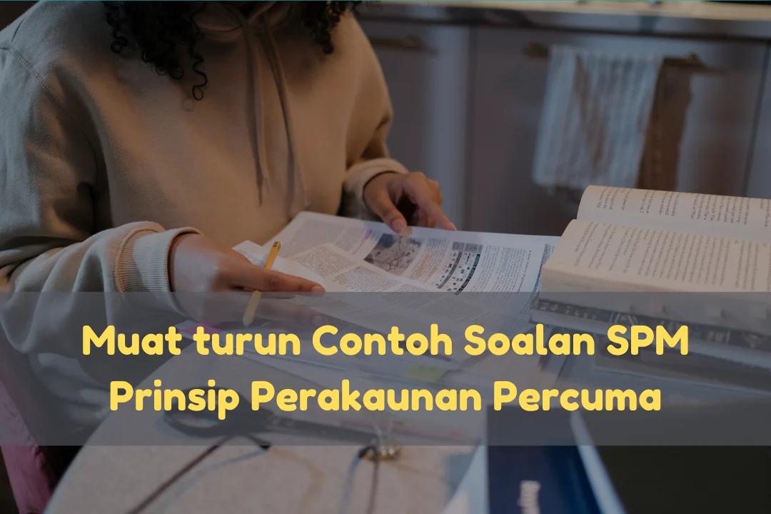 contoh soalan spm prinsip perakaunan