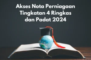 nota perniagaan tingkatan 4 ringkas dan padat