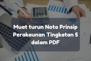 nota prinsip perakaunan tingkatan 5