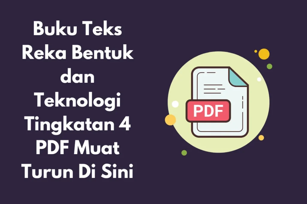 buku teks reka bentuk dan teknologi tingkatan 4