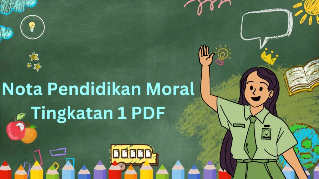 nota pendidikan moral tingkatan 1