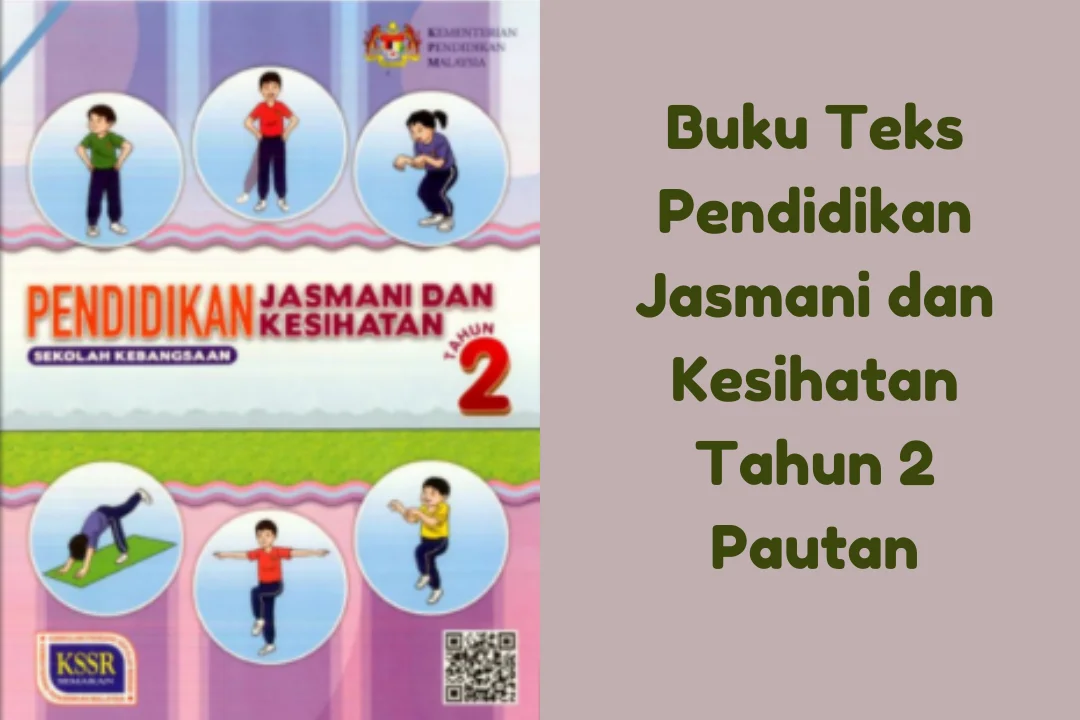 buku teks pendidikan jasmani dan kesihatan tahun 2