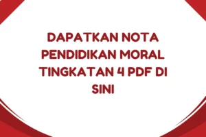 nota pendidikan moral tingkatan 4