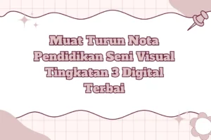 nota pendidikan seni visual tingkatan 3