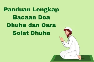 bacaan doa dhuha dan cara solat dhuha