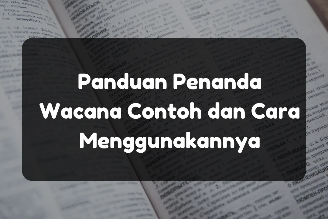 penanda wacana contoh dan cara menggunakannya