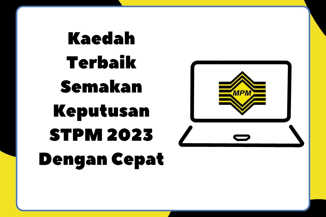 semakan keputusan stpm 2023