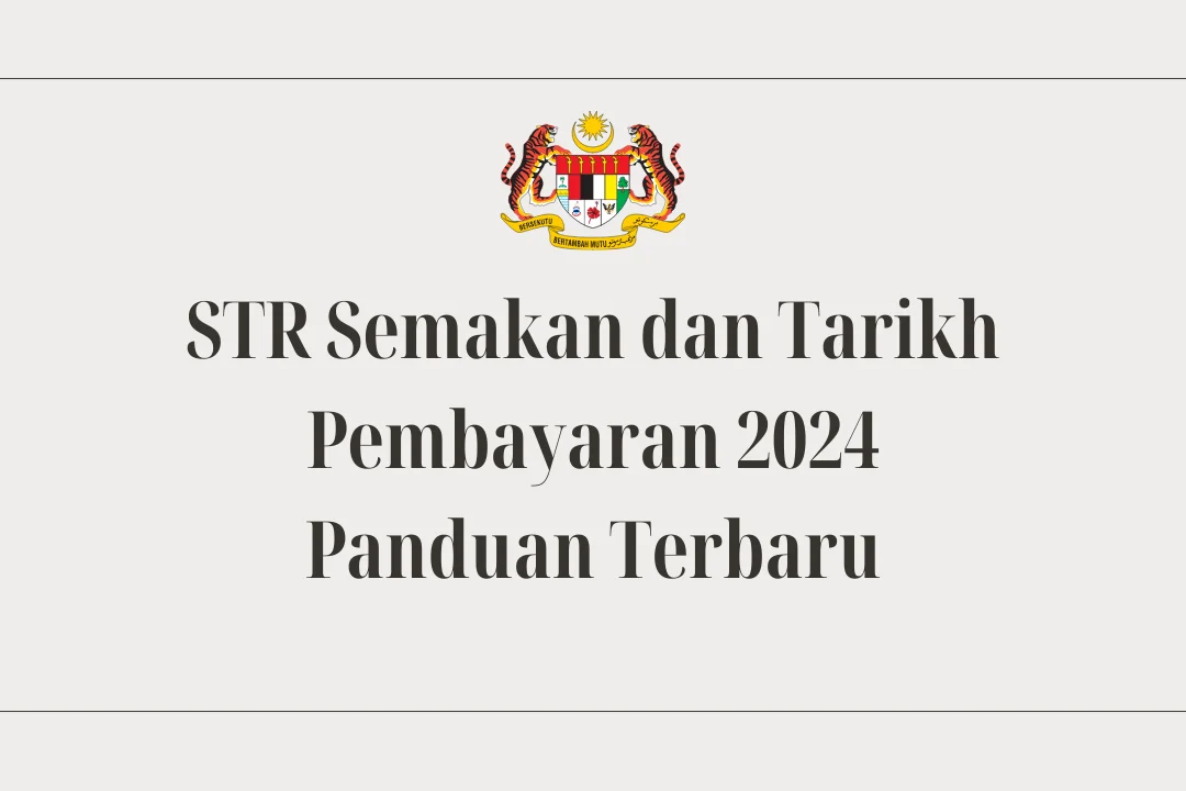 str semakan dan tarikh pembayaran 2024