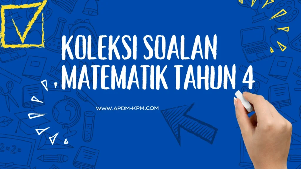 Soalan mencabar disediakan dalam koleksi soalan Matematik Tahun 4 2 koleksi soalan matematik tahun 4